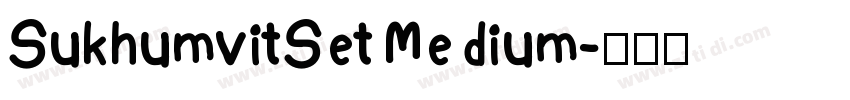 SukhumvitSet Medium字体转换